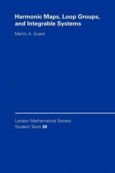 harmonic maps, loop groups, and integrable systems-9780521589321
