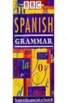 bbc spanish grammar-9780563399421