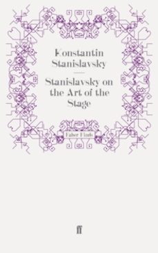 stanislavsky on the art of the stage-konstantin stanislavsky-9780571081721