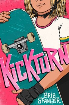 kickturn (ebook)-brie spangler-caroline briana spangler-9780593707821