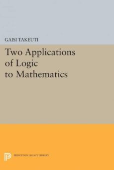 two applications of logic to mathematics-9780691610221
