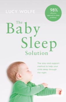 the baby sleep solution (ebook)-lucy wolfe-9780717171521