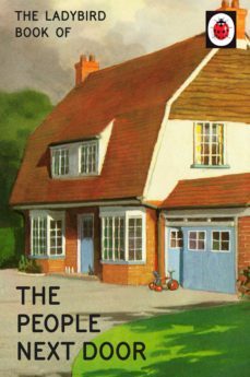 the ladybird book of the people next door (ebook)-jason hazeley-joel morris-9780718184421