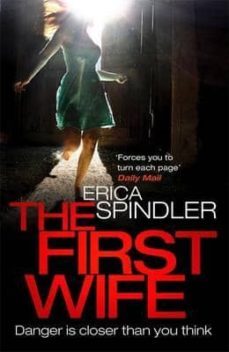 the first wife-erica spindler-9780751551921