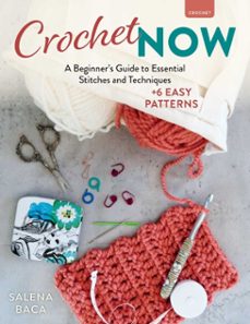 crochet now (ebook)-salena baca-9780811776721