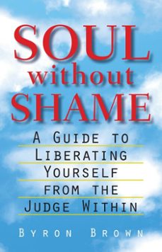 soul without shame (ebook)-byron brown-9780834825321