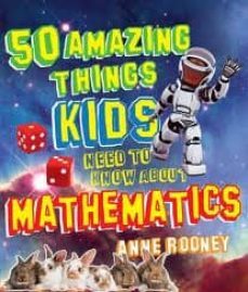 50 things kids need to know about maths-9780857386021