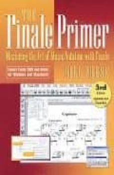 the finale primer mastering the art of music notation with finale-9780879306021