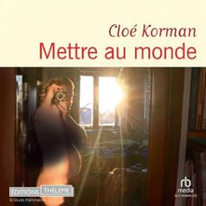 mettre au monde (audiolibro)-cloe korman-9781004237821