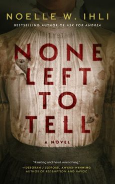 none left to tell (ebook)-noelle w. ihli-9781035080021