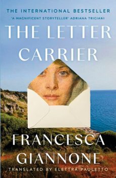 the letter carrier: the sweeping international bestseller of one woman loved by two brothers (ebook)-francesca giannone-9781035435821