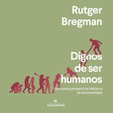 dignos de ser humanos (audiolibro)-rutger bregman-9781094419121
