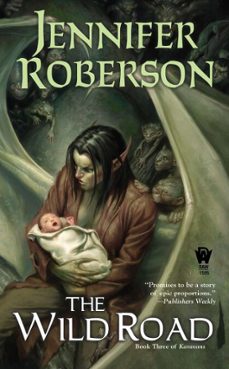 the wild road (ebook)-jennifer roberson-9781101597521