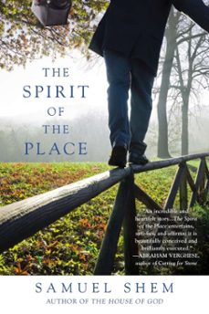 the spirit of the place (ebook)-samuel shem-9781101617021