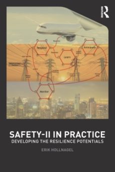 safety-ii in practice-erik hollnagel-9781138708921