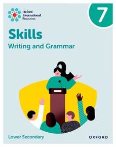 oxford international resources writing and grammar skills 1º eso practice book 7-9781382046121