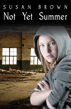 not yet summer (ebook)-susan brown-9781386026921