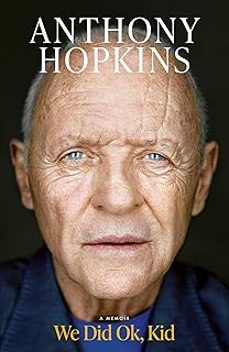 we did ok, kid: a memoir-anthony hopkins-9781398547421