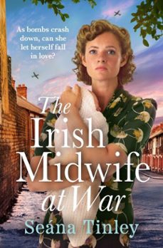 the irish midwife at war (ebook)-seána tinley-9781399747721