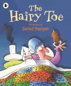 the hairy toe-daniel postgate-9781406322521
