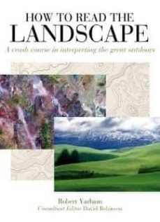 how to read the landscape-robert yarham-9781408123621