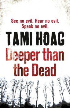 deeper than the dead (ebook)-tami hoag-9781409106821