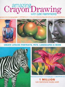 amazing crayon drawing with lee hammond (ebook)-lee hammond-9781440315121