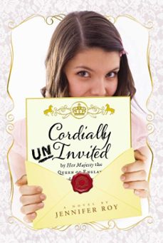 cordially uninvited (ebook)-jennifer roy-9781442439221