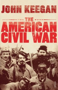 the american civil war-john keegan-9781446496121