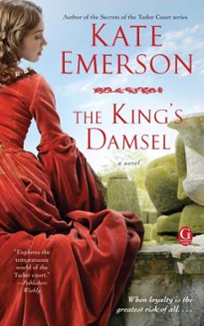 the king's damsel (ebook)-kate emerson-9781451661521
