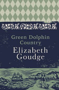 green dolphin country (ebook)-elizabeth goudge-9781473656321