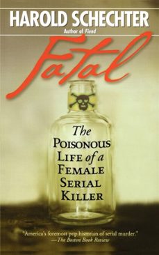 fatal (ebook)-harold schechter-9781476729121