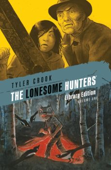 the lonesome hunters library edition (ebook)-tyler crook-9781506736921