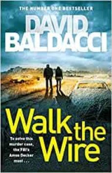 walk the wire-david baldacci-9781509874521
