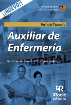 auxiliar de enfermeria. servicio de salud de las islas baleares. test del temario (ebook)-9781524310721