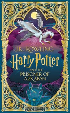 harry potter and the prisoner of azkaban: minalima edition-joanne k. rowling-j.k. rowling-9781526666321