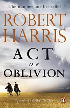 act of oblivion-robert harris-9781529160321