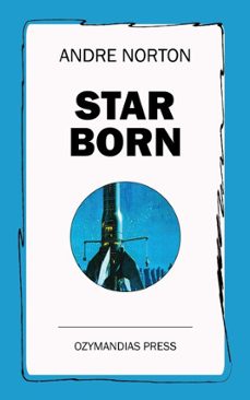 star born (ebook)-andre norton-9781531259921