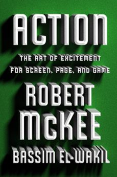 action (ebook)-robert mckee-bassim el wakil-9781538726921