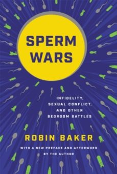 sperm wars (revised)-robin baker-9781541675421