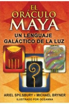 el oraculo maya-ariel spilsbury-9781594773921