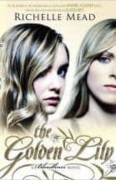 the golden lily (bloodlines 2)-9781595146021