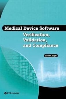 medical device software verification, validation, and compliance-david a. vogel-9781596934221