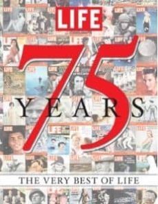 life 75 years: the very best of life-9781603202121