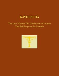 kavousi iia (ebook)-nancy l. klein-leslie preston day-lee ann turner-9781623030421