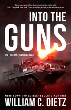 into the guns (ebook)-william c. dietz-9781625676221