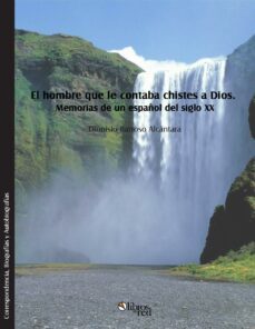 el hombre que le contaba chistes a dios (ebook)-dionisio barroso alcantara-9781629152721