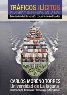 traficos ilicitos, pirateria y terrorismo en la mar (ebook)-carlos moreno torres-9781629342221