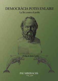 democràcia potes enlaire (ebook)-pau miserachs sala-9781629348421