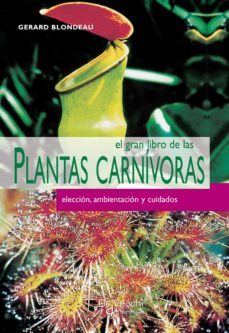 el gran libro de las plantas carnivoras (ebook)-gerard blondeau-9781646998821